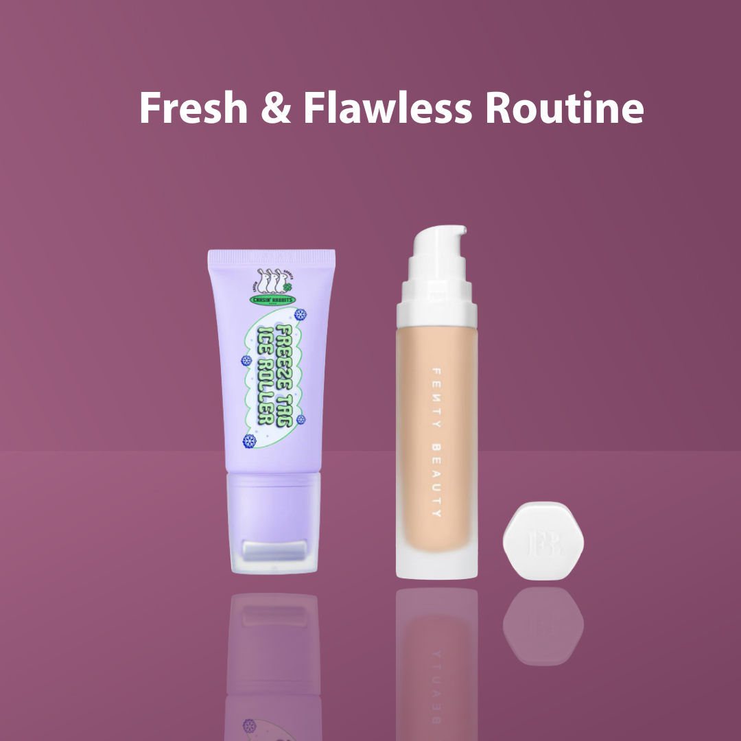 Fresh & Flawless Routine